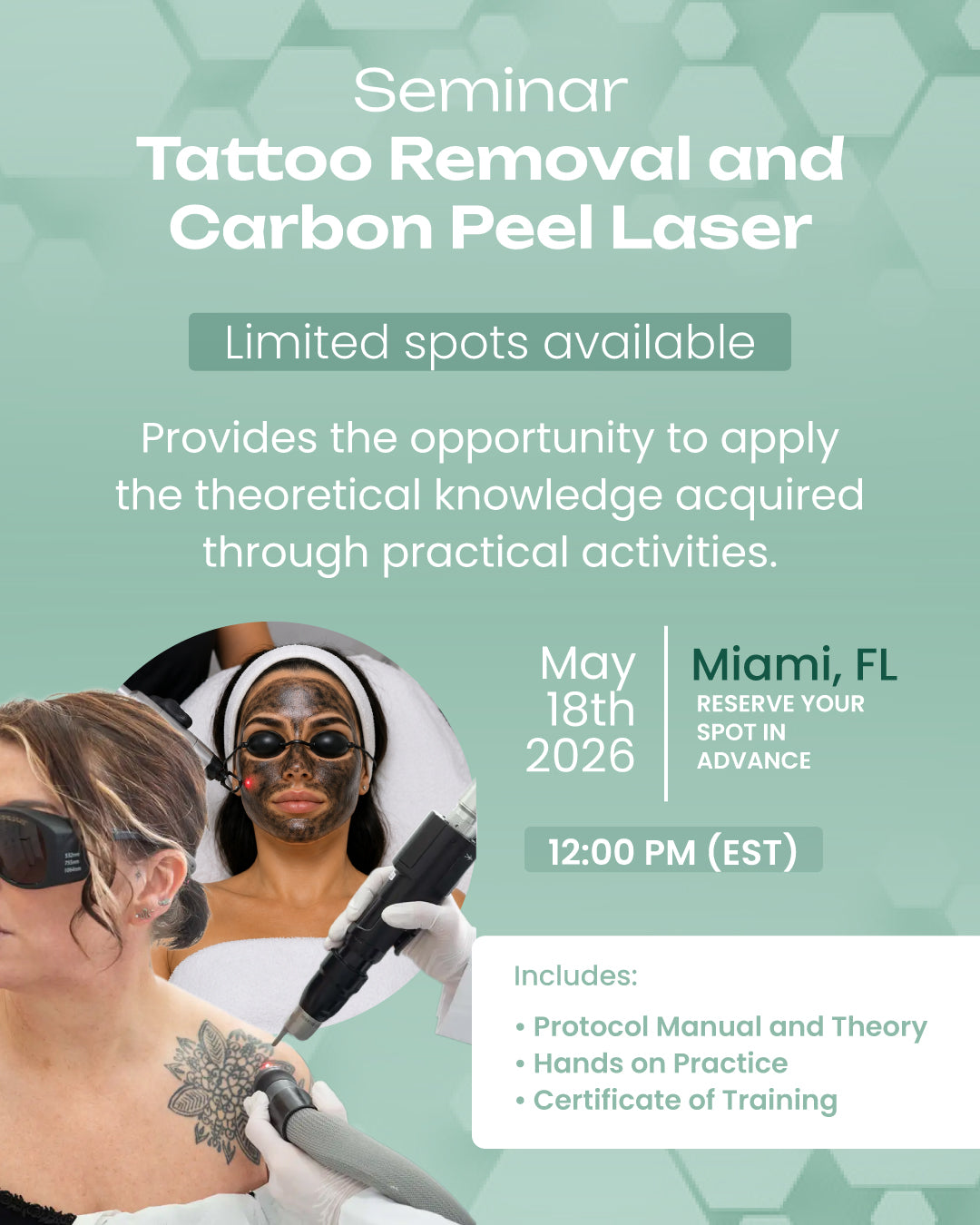 Tattoo Removal and Carbon Peel Laser Training Seminar